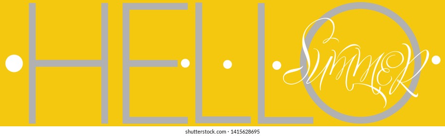 Hello summer - hand drawn calligraphy on yellow background. Flat vector illustration for party invitations, greetings, cards, posters, flyers, seasonal design and decoration, banners, prints, web.
