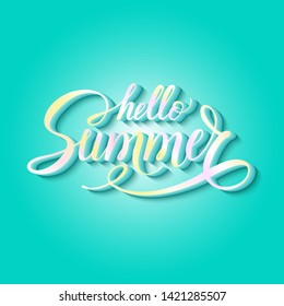 Hello summer hand drawn gradient lettering logo on turquoise background. Calligraphy design for poster, banner, greeting card, invitation, flyer - vector illustration Eps10.