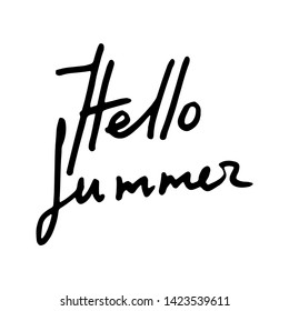 Hello summer. Hand drawn ink grunge design. Summer print or design with lettering. Cards, tags, t-shirts. Vector illustration