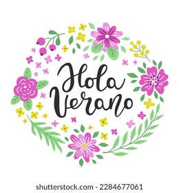 Hello Summer hand drawn lettering inscription in Spanish. Flower, leaves colorful square background. Floral wreath design for pillow, textile, embroidery, clothes print. EPS 10 vector illustration