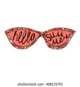 Hello summer - hand drawn lettering in glasses. Perfect for print or poster design. Summer is coming. Rose summer sunglasses in vector