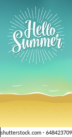 Hello summer hand drawn lettering with rays on tropical beach background. Vector color illustration. Poster with place for text