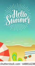 Hello summer hand drawn lettering with rays on tropical beach background. Umbrella, sunglasses, towel, slippers, flip-flops. Vector color illustration.