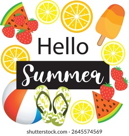 Hello Summer. Hand drawn vector illustration with beach ball, ice cream, watermelon, strawberries, lemons and oranges.