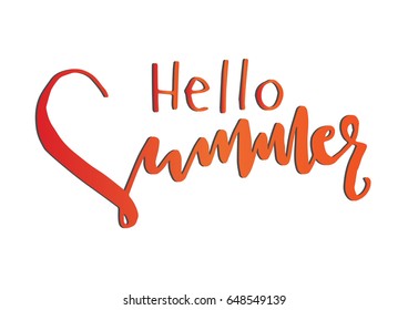 Hello Summer. Hand Lettered Quote. Modern Calligraphy