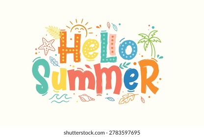 Hello Summer Hand Lettering With Beach Icons Sun Waves Shells Palm Tree And Tropical Leaves