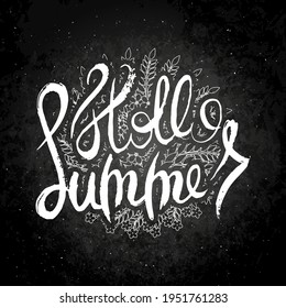 Hello Summer. Hand lettering grunge card with flower background. Handcrafted doodle letters in retro style. Hand-drawn vintage vector typography illustration