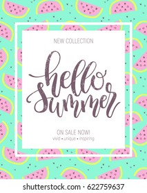 Hello Summer hand lettering poster on watermelon seamless background. Perfect for advertisement design templates.