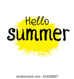 Hello summer - hand lettering with yellow acrylic stain.