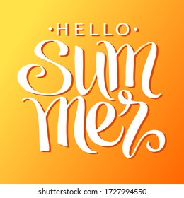 Hello summer, hand written lettering on retro background. Summer vector poster, card, print, banner.