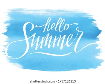 Hello summer, hand written lettering on blue watercolor sport background. Summer vector poster, card, print, banner.