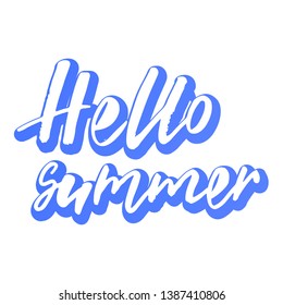 Hello summer handlettering text. Design print for t-shirt, postcard, label, logo, sign, emblem. Vector illustration on background.