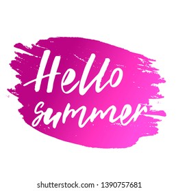 Hello summer handlettering text. Design print for t-shirt, postcard, label, logo, sign, emblem. Vector illustration on background.