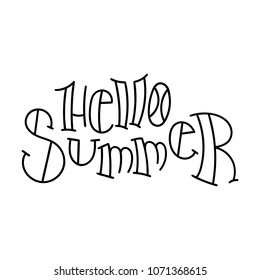 Hello Summer. Handwritten calligraphy quote card or poster. Hand drawn brush ink lettering.