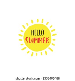 Hello Summer - Handwritten positive quote with doodle sun. Vacation typography design. Vector illustration isolated on white background.