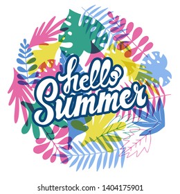 Hello summer handwritten quote, slogan. Handwritten cursive phrase with leaves background for gretting card, T shirt, banner, poster, typography design