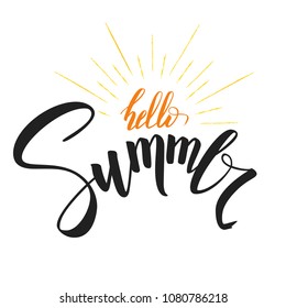Hello Summer, handwritten text with symbol of sun rays. Hand drawn calligraphy and brush pen lettering. Template of logo for invitation of summer holidays, beach parties, travel agency events.
