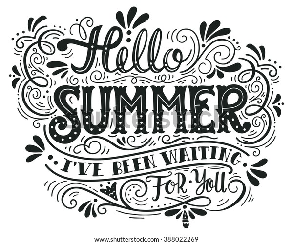 Hello Summer Have Been Waiting You Stock Vector Royalty Free