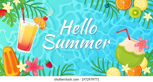 Hello summer. Holiday or vacation banner with tropical fruits, flowers, cocktails, ice cream, palm leaves, ocean. Summer party vector illustration. Sea water with exotic drink and citrus