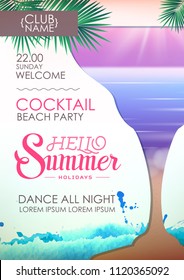 Hello summer holidays. Disco summer party poster with cocktail