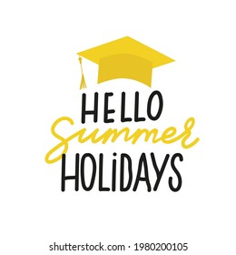 Hello summer holidays lettering vector concept without background. Graduate cap thrown up. Congrats graduates 2023 class. Flat cartoon design of greeting, web banner, invitation card, prints