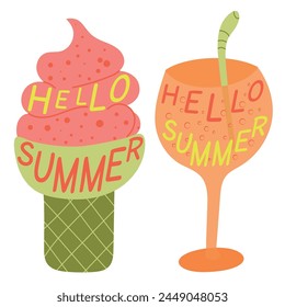 Hello Summer Ice cream cone and cocktail with words Hello Summer Colour vector illustration