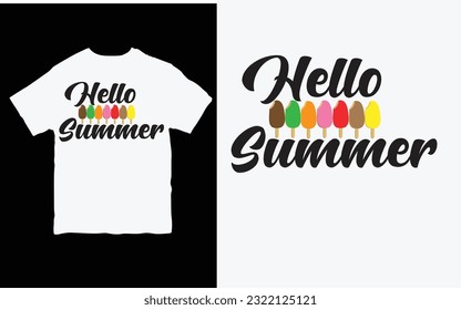 Hello Summer Summer Ice cream T-Shirt. Summer T-shirt. Ice cream T-shirt. Vector file.