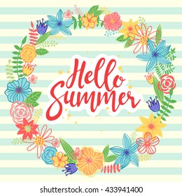 Hello summer illustration; vector flowers wreath with blue, red, green and yellow decorative floral elements; doodle florist composition; cartoon style nature frame with handwritten lettering text