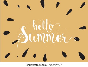 Hello summer inscription. Greeting card with calligraphy. Hand drawn lettering. Typography for invitation, banner, poster or clothing design. Vector quote.