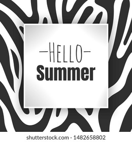 Hello Summer, inscription on the background design for promotion with zebra texture Vector EPS 10 illustration