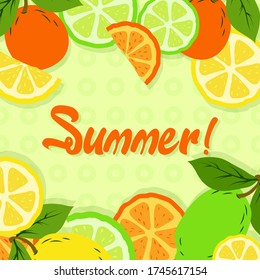 Hello Summer, inscription on the background with Fresh  orange, lemon, lime slices in cartoon style. EPS 10