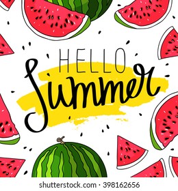 Hello Summer inscription on the background of watermelon. Green fashion. Vector illustration on white background. Trend calligraphy. Smear of yellow ink. Happy youth gift.