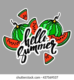 Hello Summer inscription on the background of watermelon. Fashionable calligraphy. summer, illustration, fruit, hello, watermelon, season