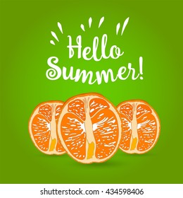 Hello Summer Inscription over orange. Vector orange isolated on white background. Simple color illustration. Schematic picture.