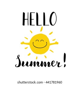 Hello Summer inscription with vector illustration of the Sun isolated on white background. Trend calligraphy. Hand lettering inspirational typography poster. 