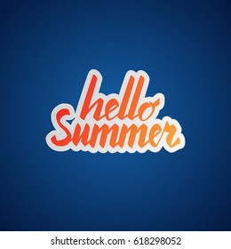 Hello summer inscriptions. Calligraphic phrase. Vector illustration