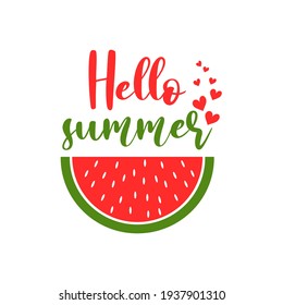 Hello summer inspirational slogan inscription. Vector summer quotes. Illustration for prints on t-shirts and bags, posters, cards. Isolated on white background. Motivational phrase.