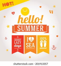 Hello summer labels set with symbols for poster, flags, t-shirts and others. Vector layered illustration on white background with summer design elements