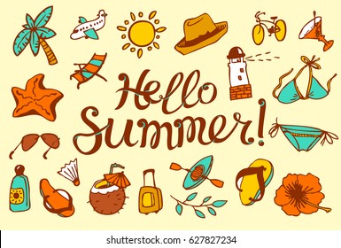  Hello Summer lettering. Background with summer and beach objects. Vector illustration with summer flowers, tropical palms, beach cocktails in sketchy incomplete style.
