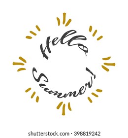 Hello summer lettering background. Phrase "Hello Summer" and sun rays. Seasonal vector illustration.