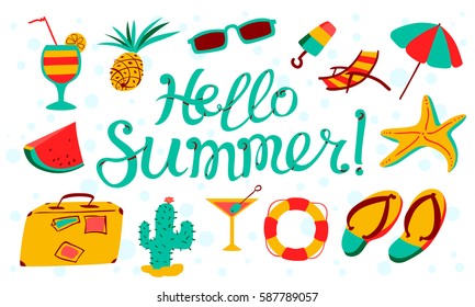 Hello summer lettering. Beach banner with summer objects - chair, party cocktails, pineapple, life buoy, cactus, ice cream, watermelon. Seasonal tropic background in cartoon style. Vector illustration