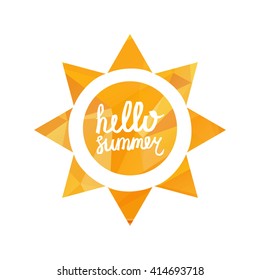 Hello Summer Lettering by brush. Typographic vacation and travel hand drawn  poster with yellow sun bright background. Vector