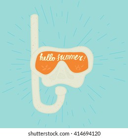 Hello Summer Lettering by brush. Typographic vacation and travel poster with diving underwater mask. Vector