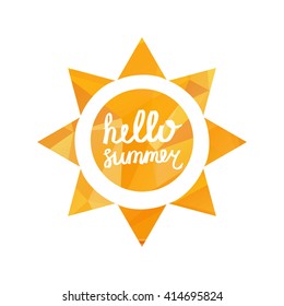 Hello Summer Lettering by brush. Typographic vacation and travel hand drawn  poster with yellow sun bright background. Vector