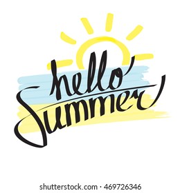 Hello summer lettering composition with hand drawn sun and strokes on white background. Vector eps10 illustration.