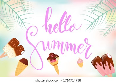 Hello summer lettering composition. Inspirational quote. Vector illustration for banners, posters, t-shirts, cards