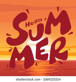 Hello summer lettering design on orange sunset on sea background vector illustration