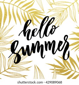 Hello summer lettering with gold glitter tropic background of palm leaves, tropical background. Summer background card