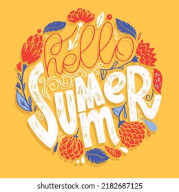 Hello summer. Lettering hand drawn  phrase postcard. Lettering motivation t-shirt design. 