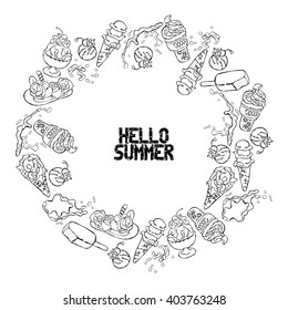 Hello summer. Lettering. Ice cream. Frame - wreath.